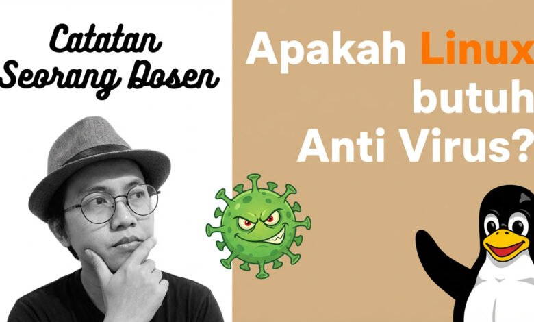 Alasan Linux Hampir Tak Butuh Antivirus, Windows 11 Mulai Mengikuti Pola Ini