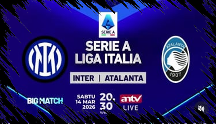 Nonton Gratis ANTV: Inter Milan Hadapi Atalanta di Big Match Serie A Malam Ini