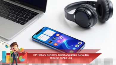 HP Terbaru dengan Performa Optimal untuk Produktivitas dan Hiburan Tanpa Lag