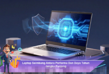 Laptop Ideal dengan Keseimbangan Performa Tinggi dan Daya Tahan Lama untuk Semua Kebutuhan