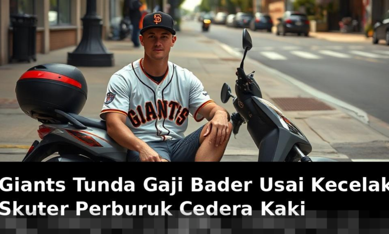 Giants Tunda Pembayaran Gaji Bader Usai Kecelakaan Skuter yang Perparah Cedera Kaki Giants Tunda Pembayaran Gaji Bader Usai Kecelakaan Skuter yang Perparah Cedera Kaki
